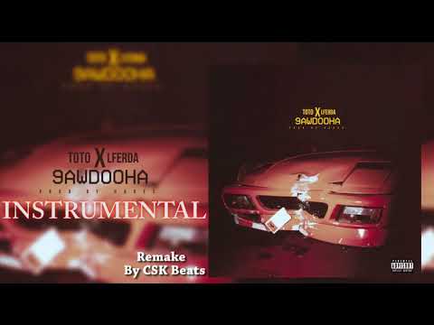 TOTO x LFERDA - 9AWDOOHA ( Instrumental )