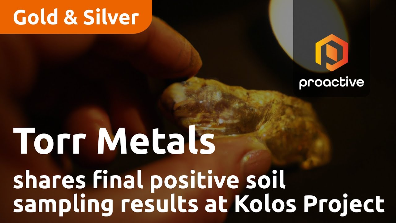 Torr Metals shares final positive soil sampling results at Kolos Project