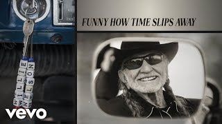 Willie Nelson - Funny How Time Slips Away (Official Audio)