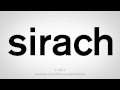 How To Pronounce Sirach 