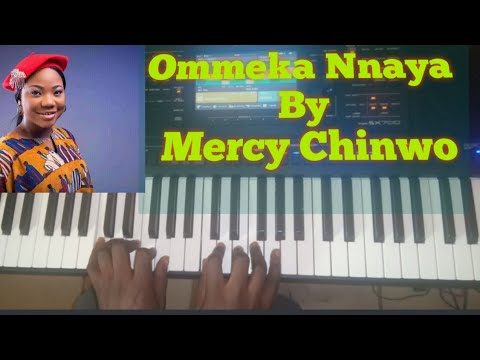 Jesus Ommeka Nnaya by Mercy Chinwo simple tutorial in key C