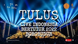 Download lagu TULUS LIVE INTUR INDONESIA BERTUTUR 2022 AT BOROBUDUR TEMPLE mp3