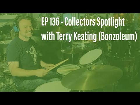 Collectors Spotlight with Terry Keating (Bonzoleum)