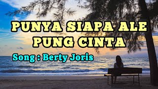 Download lagu Punya siapa ale pung cinta/Pop Ambon/cover version mp3