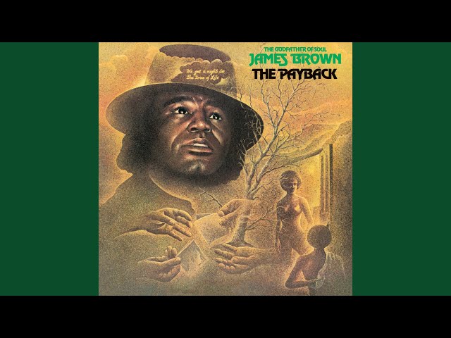 James Brown – The Payback (Remix Stems)