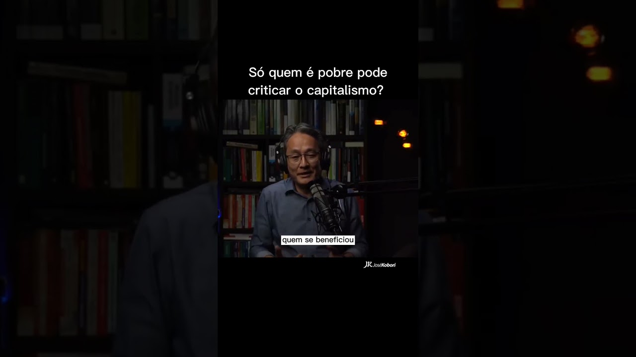 Só quem é pobre pode criticar o capitalismo?