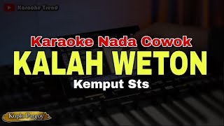 Download lagu KALAH WETON - KEMPUT STS || KARAOKE NADA COWOK || KARAOKE DANGDUT KOPLO PARGOY mp3