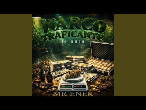 Narcotraficante (El Omar)