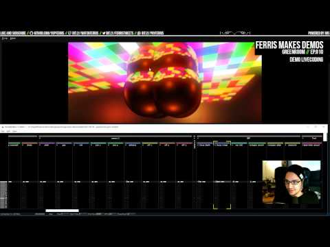 Ferris Makes Demos Ep.010 - Greenroom