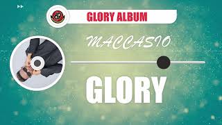 Maccasio_ GLORY(official audio)