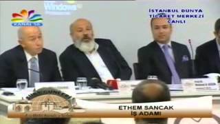 İstanbul Dünya Ticaret Merkezi Ethem SANCAK Konuşması