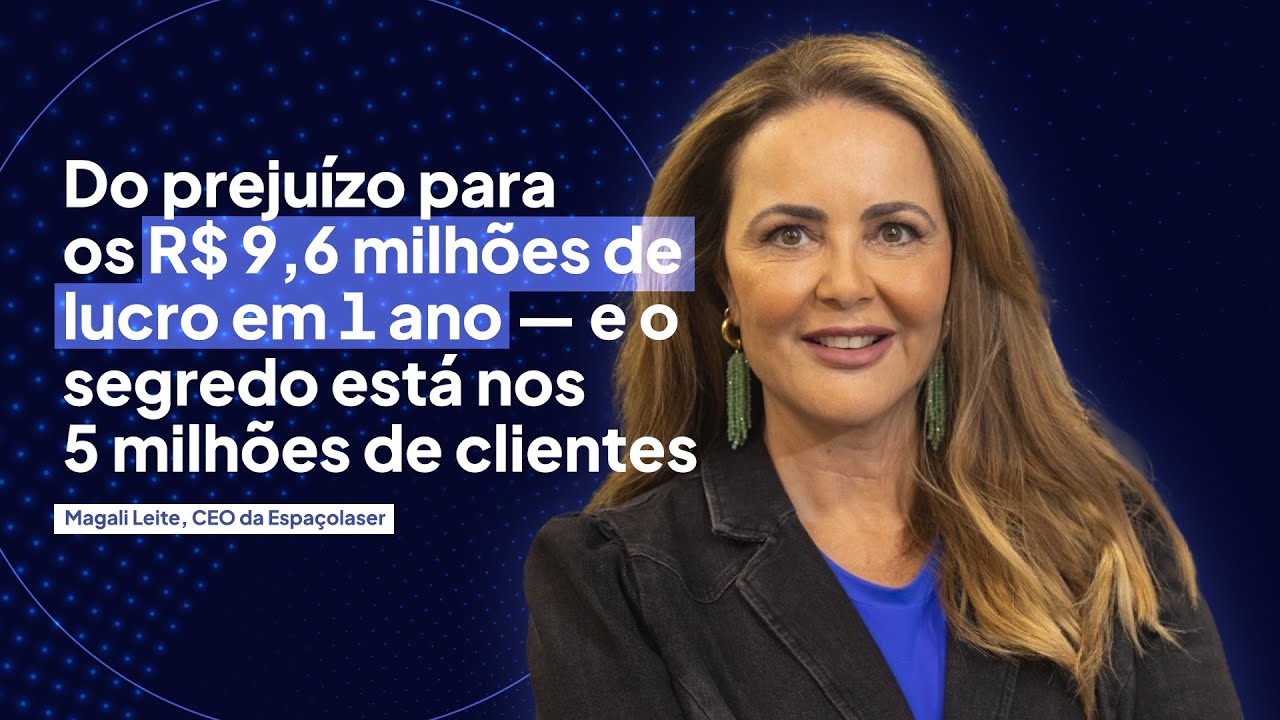 Entrevista | Magali Leite, CEO da Espaçolaser