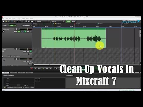 Clean Up Vocal Tracks in Mixcraft 7