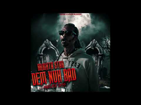 Brighta Star - Dem Nuh Bad (Padlock Diss )🩸🔐⚰️
