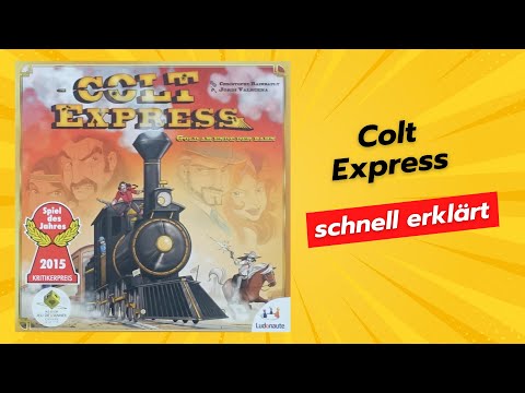 Colt Express - kurze knackige Anleitung