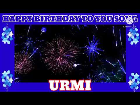 happy birthday to you song urmi//urmi birthday song.
