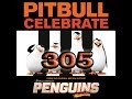 Pitbull-Celebrate (From Penguins Of Madagascar ...