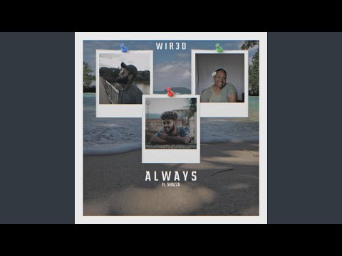 Always (feat. Shazza)
