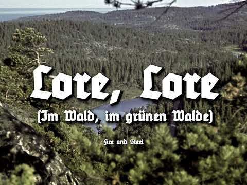 Im Wald, Im grünen Walde (Lore, Lore)