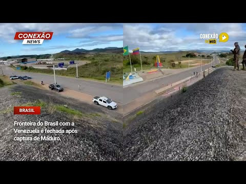 Vídeo: Fronteira do Brasil com a Venezuela é fechada após captura de Maduro.
