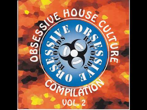 Obsessive House Culture Compilation 2 - Full 2x CD rip