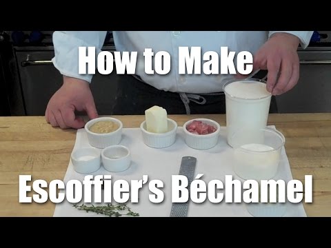 Escoffier's Sauce Bechamel