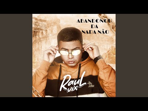 Abandonou da Nada Não
