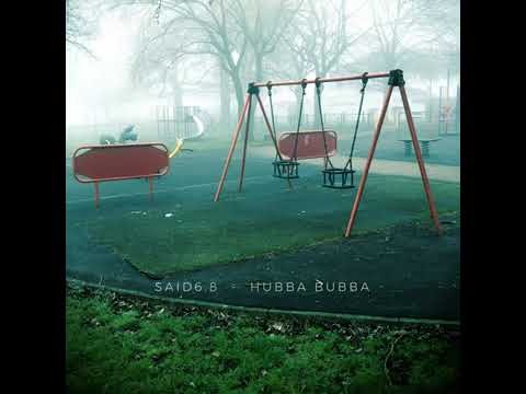 Said6.8 - Hubba Bubba