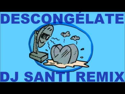 Alaska y Dinarama - Descongélate (Dj Santi remix)