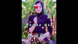 Download lagu TOMBO ATI - Yeni Inka mp3