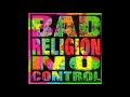 Bad Religion - Sometimes I Feel Like (Lyrics)