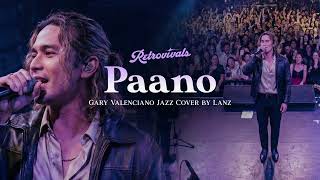 Retrovivals - Paano - Gary Valenciano (OPM Jazz AI Cover by Lanz)