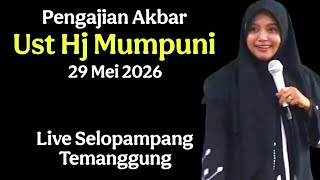 Download lagu Pengajian Akbar Ust Hj Mumpuni 29 Mei 2026 live Selopampang Temanggung. mp3 Download lagu Pengajian Akbar Ust Hj Mumpuni 29 Mei 2026 live Selopampang Temanggung. mp3