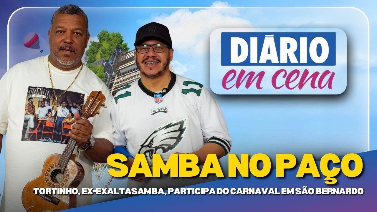 Samba no Paço – Tortinho, ex-Exaltasamba, participa do Carnaval em São Bernardo