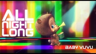 Baby Vuvu - All Night Long (Official Music Video)