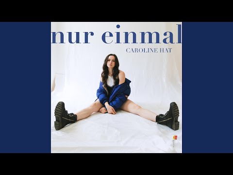 nur einmal