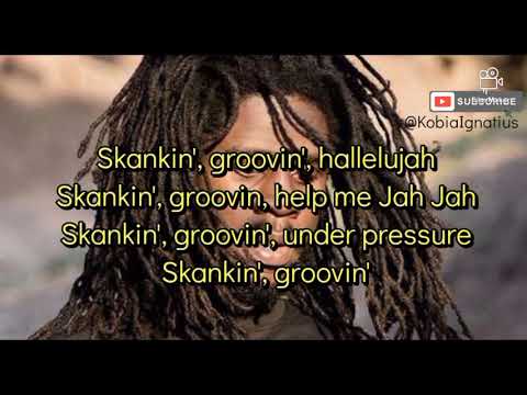 Chronixx Skankin' sweet [Lyrics] 🔴🟡🟢 #PositiveVibe