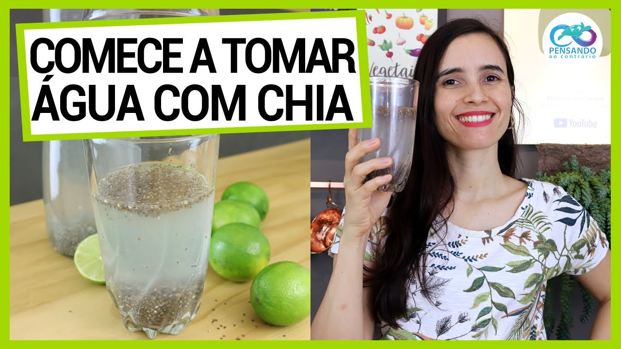 POR QUE EU BEBO ÁGUA COM CHIA E VOCÊ DEVERIA TAMBÉM! BENEFÍCIOS E COMO FAZER!