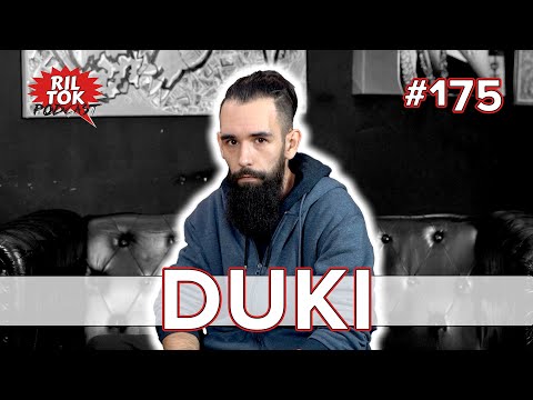 Ril Tok Podcast #175 - DUKI