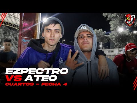 EZPECTRO vs ATEO / Cuartos de final fecha 4 Plaza Viral Rec