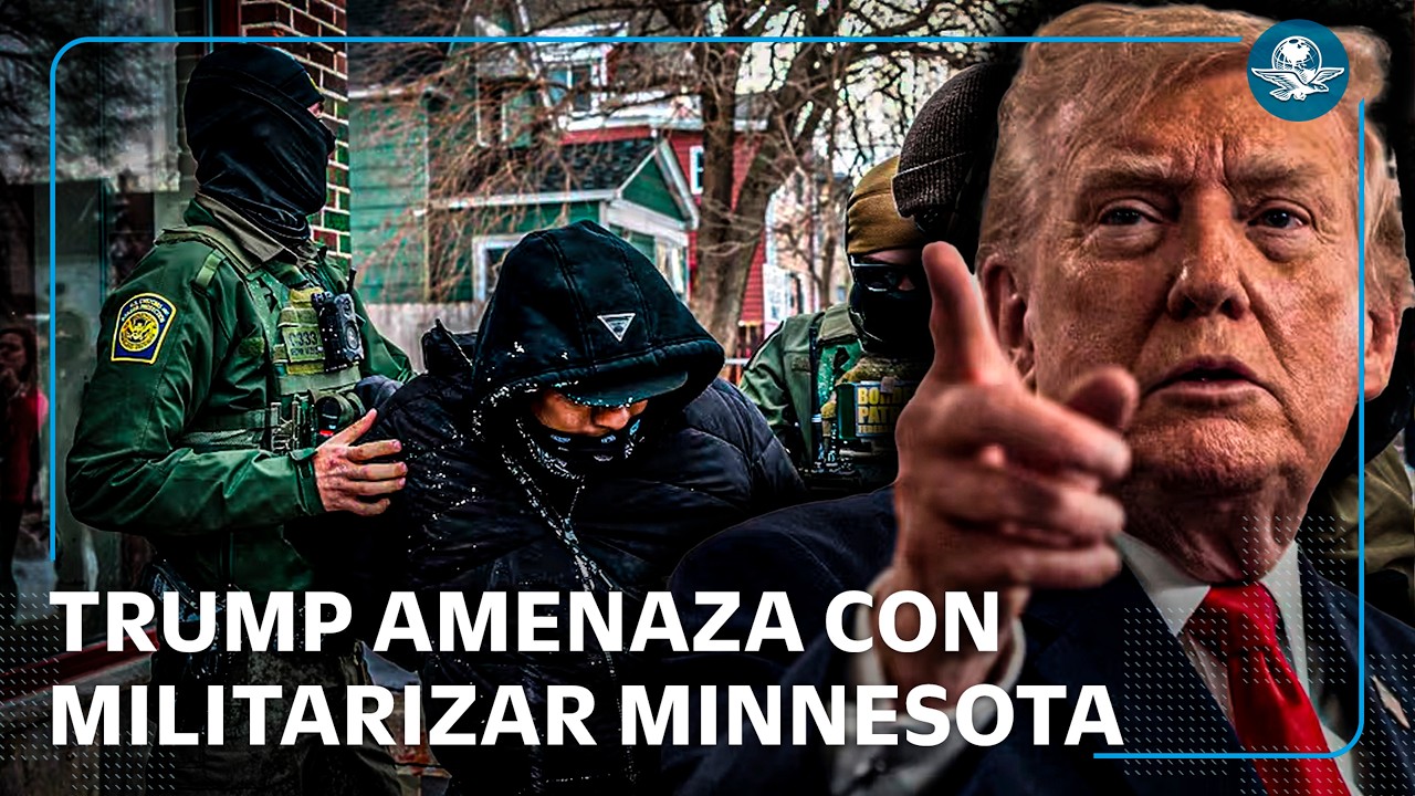 Trump advierte con desplegar tropas en Minnesota por protestas contra ICE