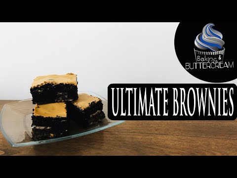 How to Make The Ultimate Brownies!