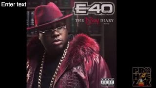 E-40 I Had It In A Drought