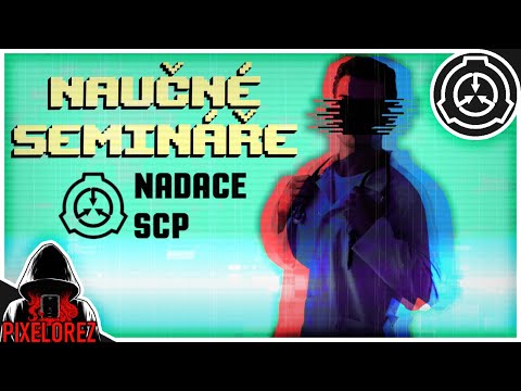 7 NAUČNÝCH SEMINÁŘŮ ⋮ Záznam Nadace SCP