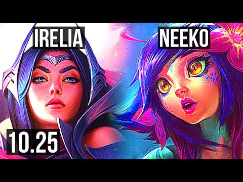 IRELIA vs NEEKO (TOP) | 12 solo kills, 400+ games, Godlike | KR Master | v10.25