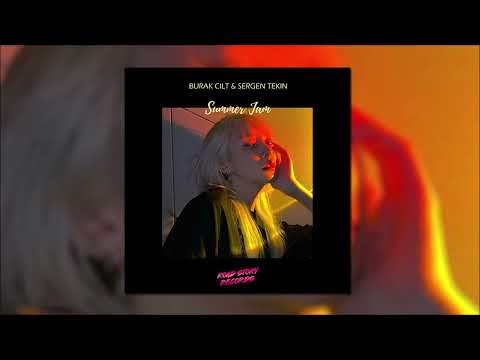 Burak Cilt, Sergen Tekin - Summer Jam