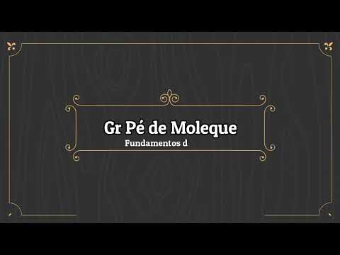 Fundamentos Do Amor - Grupo Pé de Moleque