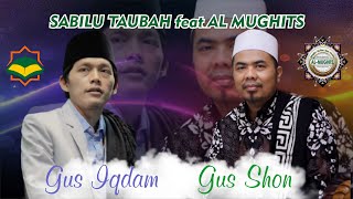 Download lagu GUS IQDAM feat GUS SHON - DUA MAJELIS SATU KELUARGA mp3 Download lagu GUS IQDAM feat GUS SHON - DUA MAJELIS SATU KELUARGA mp3