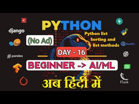 Python List Sorting, Custom Sort & Methods | [DAY-16] – Python Basic to Advanced (AI/ML) in Hindi thumbnail