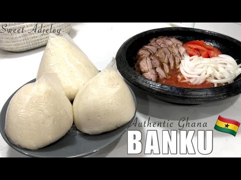 How To Make The Authentic Ghana Banku